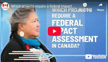 Which projects require a federal impact assessment in Canada?