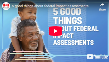 5 good things about federal impact assessments