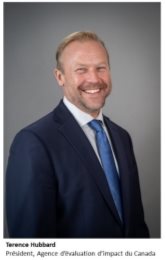 Terence Hubbard, Président de l’Agence d’évaluation d’impact du Canada