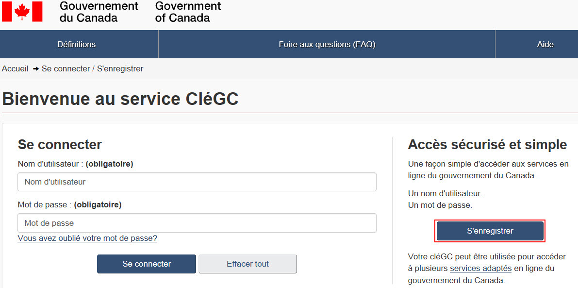 Bienvenue au service CléGC S’enregistrer sous Accès sécurisé et simple.
