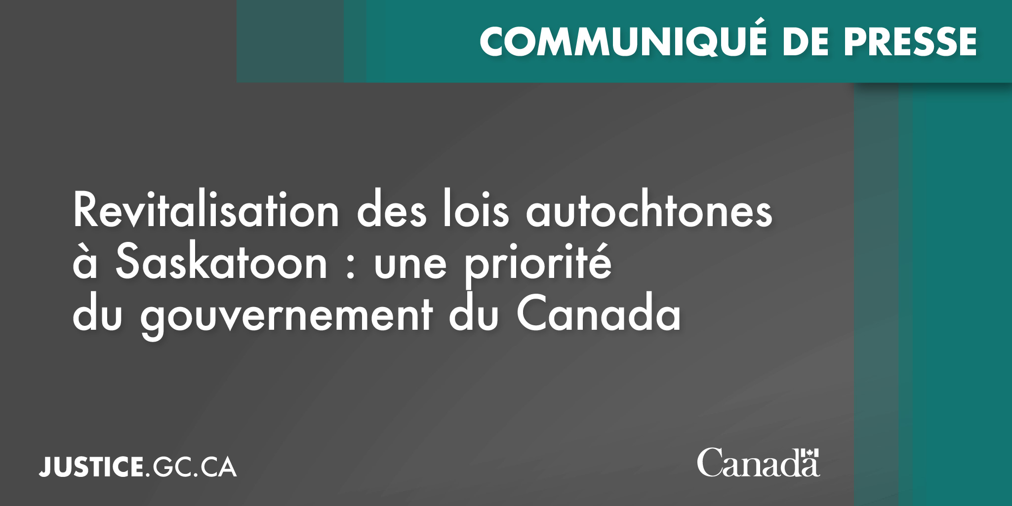 Revitalisation des lois autochtones à Saskatoon : une priorité du ...