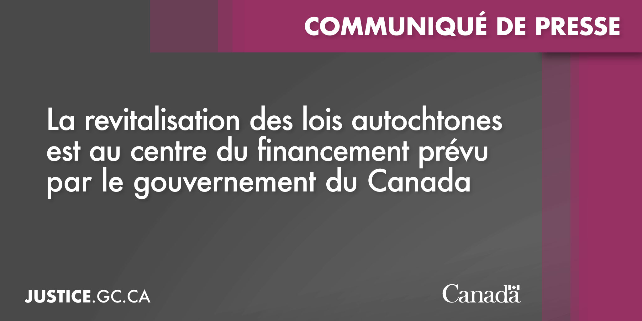 La revitalisation des lois autochtones est au centre du financement ...