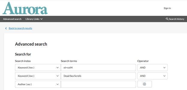 Aurora advanced search for keyword “ot=coll4” with operator “AND” and keyword “Dead Sea Scrolls.”