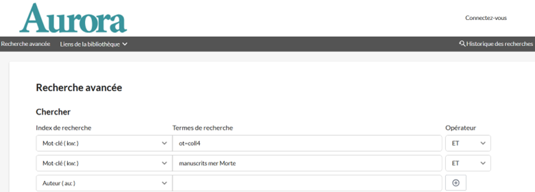 Recherche avancée dans Aurora avec le mot-clé « ot=coll4  », l’opérateur « ET » ainsi que le mot-clé « manuscrits mer Morte ».