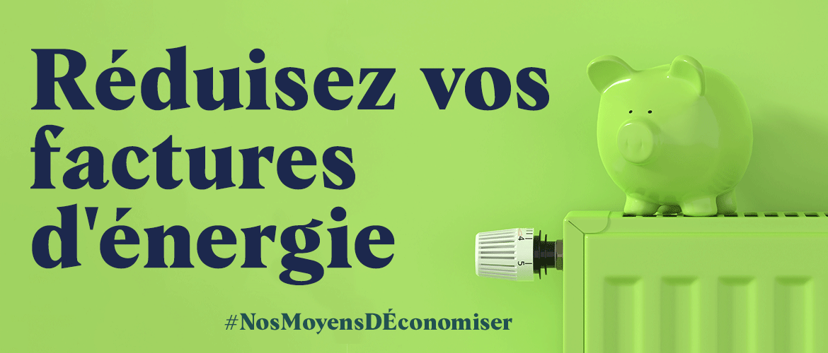 #NosMoyensDÉconomiser