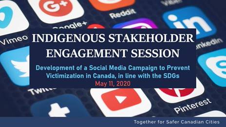 Title Slide from the Indigenous Stakeholder Engagement Session for the preventing victimization campaign.