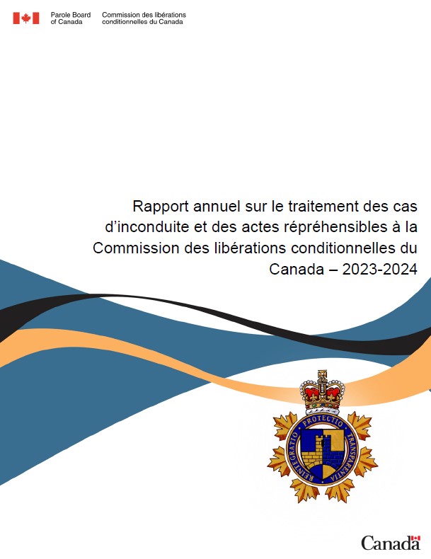 Premier rapport annuel sur le traitement des cas d’inconduite et des actes répréhensibles à la Commission des libérations conditionnelles du Canada - 2023-2024