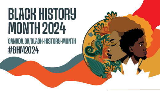 Black History Month 2024. Canada.ca/black-history-month. #BHM2024
