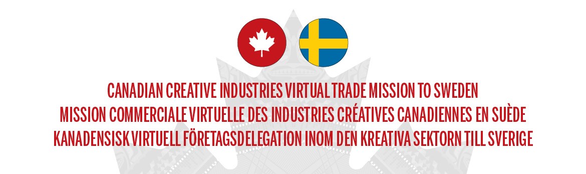 A red circle with a white maple leaf along a circle with the Swedish flag and the text "Canadian Creative Industries Virtual Trade Mission to Sweden" translated in French and in Swedish