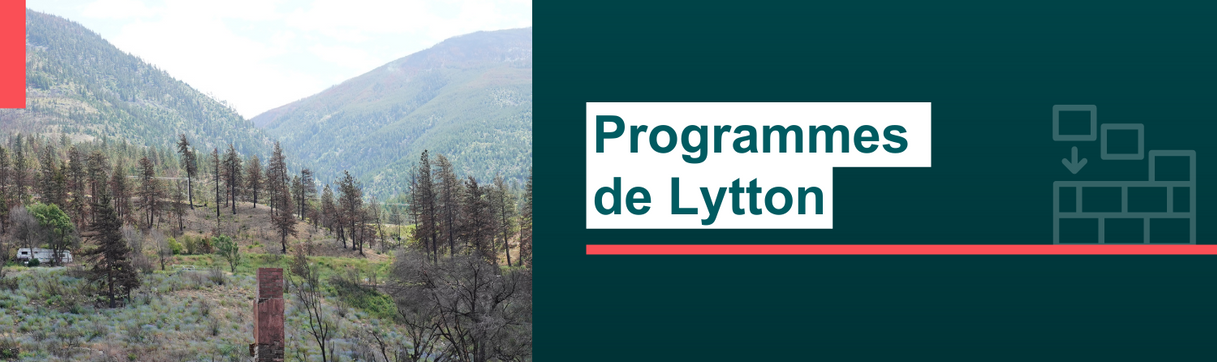 L’image de la bannière montre deux montagnes dans le village de Lytton, en Colombie-Britannique, qui a été frappé par les feux de forêt. À côté du titre « Programmes de Lytton ».