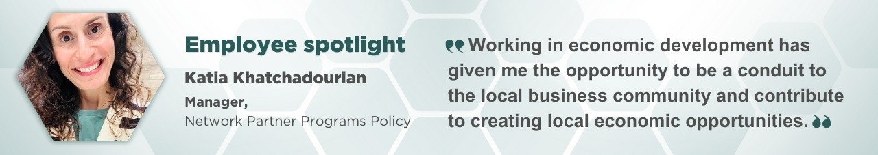 A portrait of Katia Khatchadourian in a hexagonal frame with accompanying text: Employee Spotlight; Katia Khatchadourian; Manager, Network Partners Programs Policy.