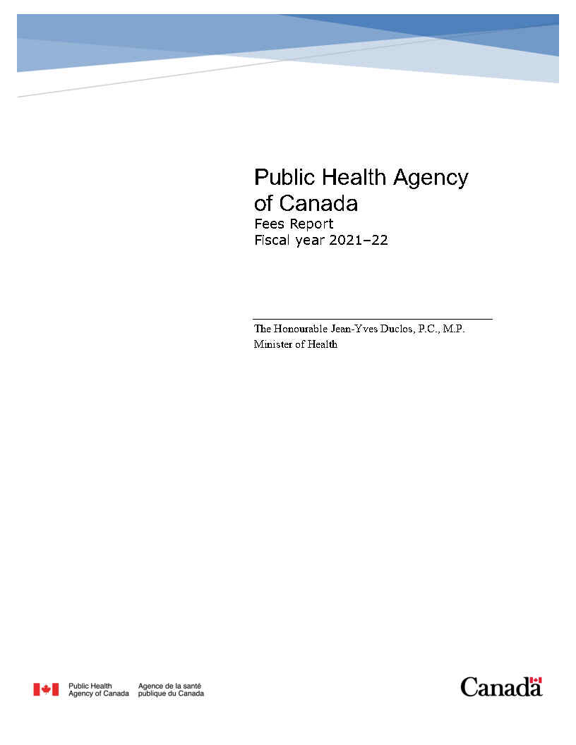Public Health Agency of Canada Fees Report: Fiscal year 2021 to 2022
