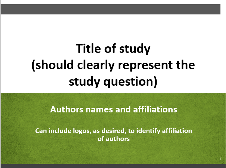Slide 7-1. Title of study (should clearly represent the study question). Text description follows.