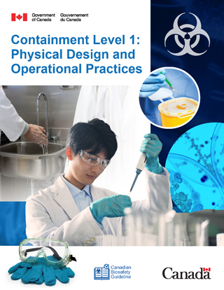 Canadian Biosafety Guideline – Containment Level 1: Physical Design and Operational Practices