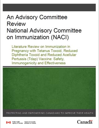 Literature Review on Immunization in Pregnancy with Tetanus Toxoid, Reduced Diphtheria Toxoid and Reduced Acellular Pertussis (Tdap) Vaccine: Safety, Immunogenicity and Effectiveness