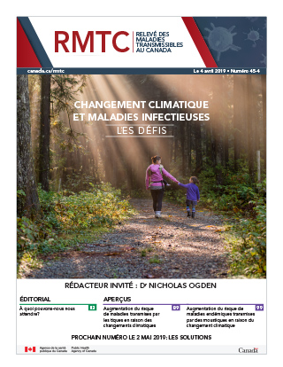 RMTC : Numéro 45-4, le 4 avril 2019 : Changement climatique et maladies infectieuses: Les défis