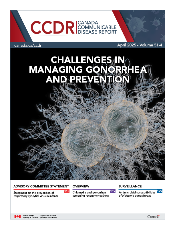 CCDR: Volume 51-4, April 2025: Challenges in Managing Gonorrhea and Prevention