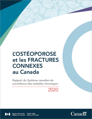 Rapport du Système canadien de surveillance des maladies chroniques : L’ostéoporose et les fractures connexes au Canada, 2020