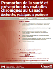 Vol 36, No 11, novembre 2016 - Promotion de la santé et prévention des maladies chroniques au Canada : Recherche, politiques et pratiques