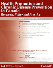 Vol 37, No 6, June 2017 - Health Promotion and Chronic Disease Prevention in Canada: Research, Policy and Practice