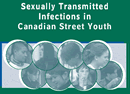 Sexually Transmitted Infections in Canadian Street Youth