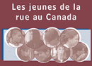 Les jeunes de la rue au Canada