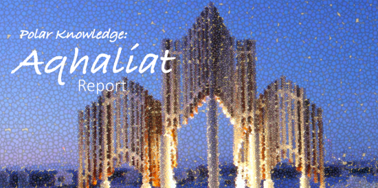 Polar Knowledge: Aqhaliat Report