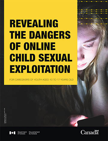 Revealing The Dangers Of Online Child Sexual Exploitation - For caregivers of youth aged 10 to 17 years old