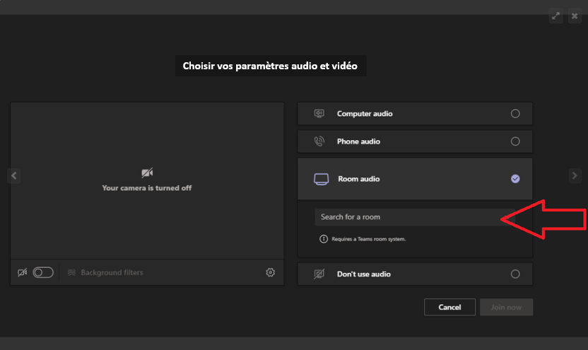Fenêtre Teams « Choisir vos paramètres audio et vidéo » avec l'option « Recherche d'une salle » identifiée