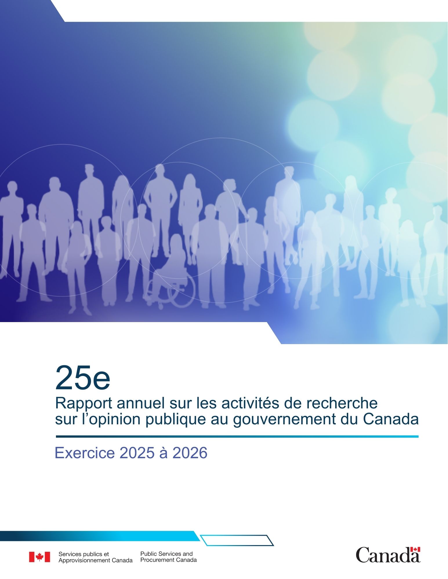 Page couverture du Rapport annuel sur les activités de recherche sur l’opinion publique du gouvernement du Canada, 2025–2026, présentant des silhouettes de personnes représentant la diversité de la population.