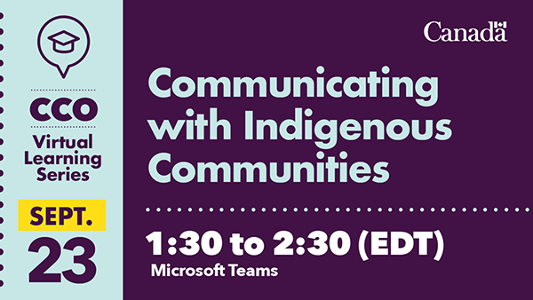 CCO Virtual Learning Series: Communicating with Indigenous Communities