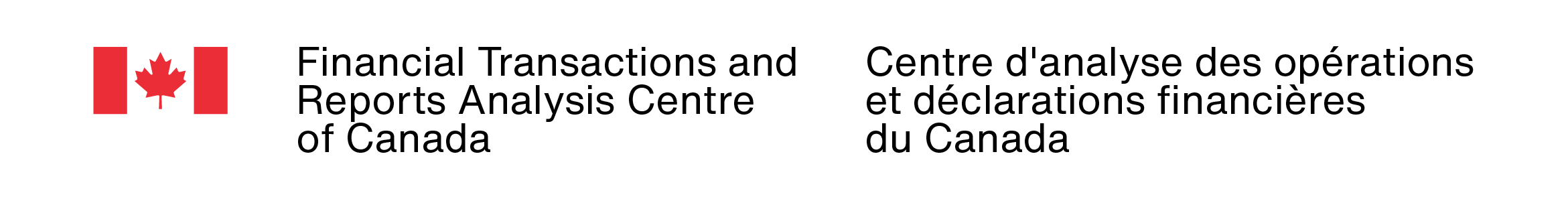 Flag signature for Financial Transactions and Reports Analysis Centre of Canada (3 line flag signature) in its standard colours (black type, FIP red flag symbol)