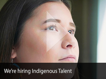 We're hiring Indigenous Talent