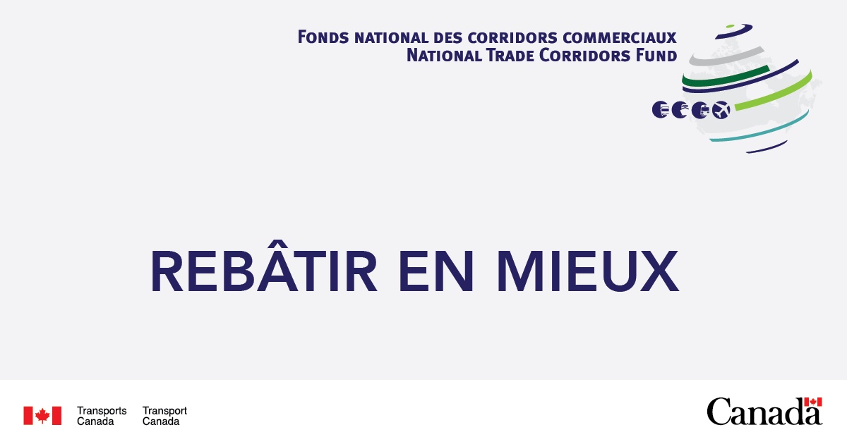 Le gouvernement du Canada investit dans l’infrastructure de transport à ...