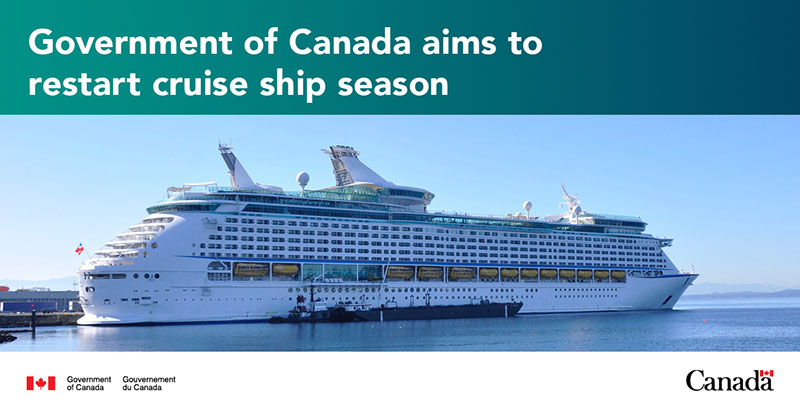 Government Of Canada Aims To Restart Cruise Ship Season In Canada Canada Ca