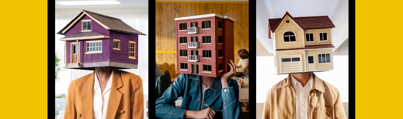 Three images side-by-side of a woman in an office with a house on her head, a woman at a diner with an apartment on her head, and a man in a parking garage with a house on his head.