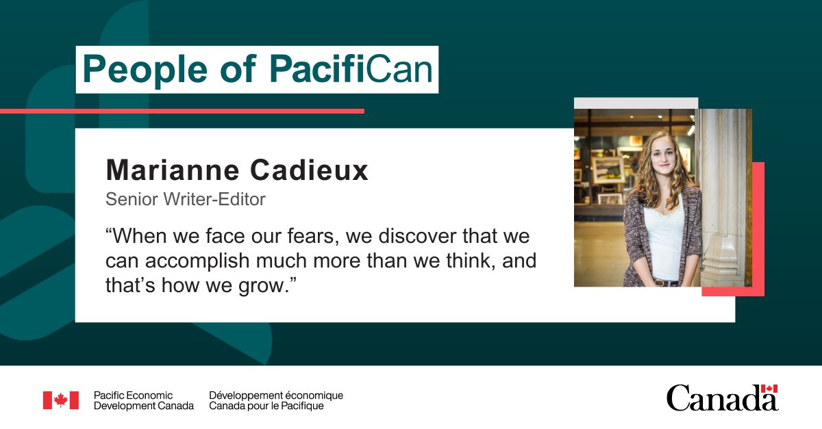 Marianne Cadieux, Senior Writer-Editor. Text reads: People of PacifiCan. Quote reads: “When we face our fears, we discover that we can accomplish much more than we think, and that’s how we grow.” 